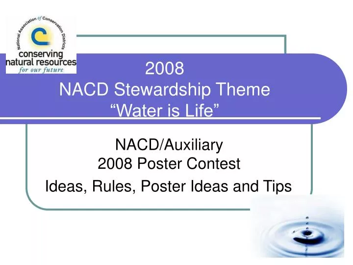 2008 nacd stewardship theme water is life