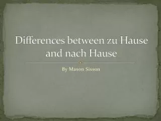 Differences between zu Hause and nach Hause