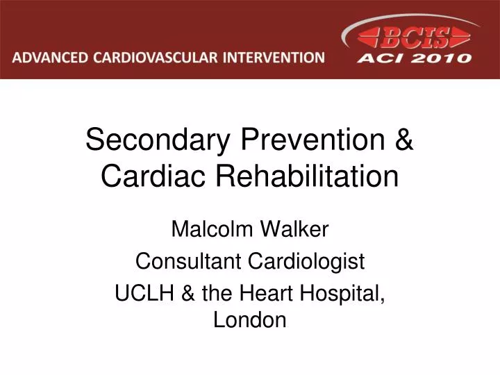 secondary prevention cardiac rehabilitation