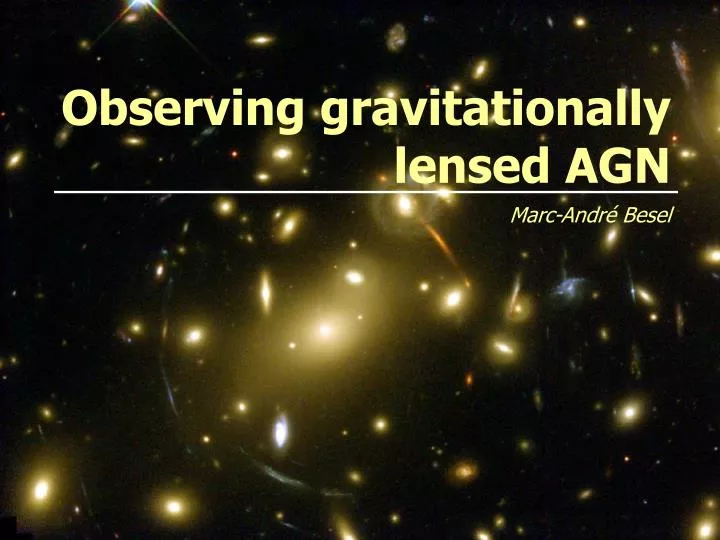 observing gravitationally lensed agn