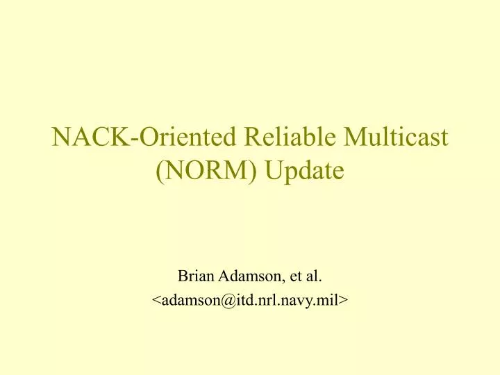 nack oriented reliable multicast norm update