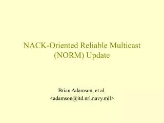 NACK-Oriented Reliable Multicast (NORM) Update