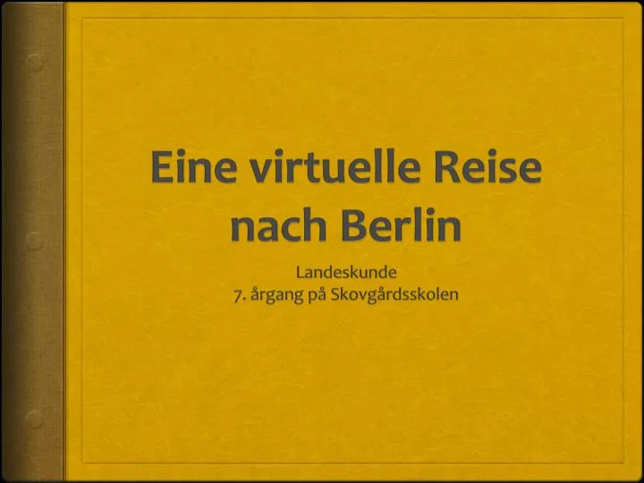 eine virtuelle reise nach berlin