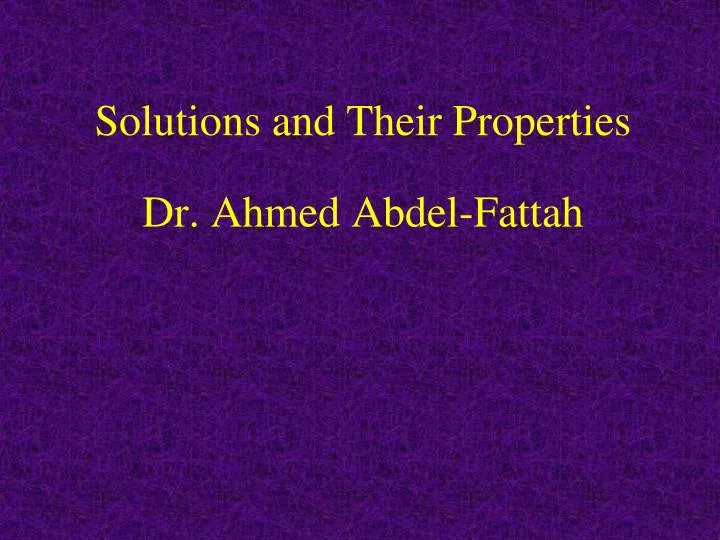 solutions and their properties