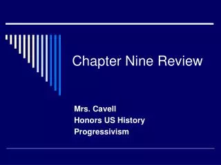 Chapter Nine Review
