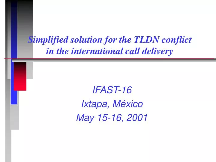 simplified solution for the tldn conflict in the international call delivery