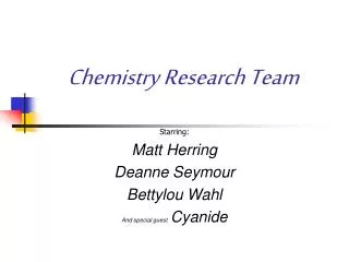 Chemistry Research Team