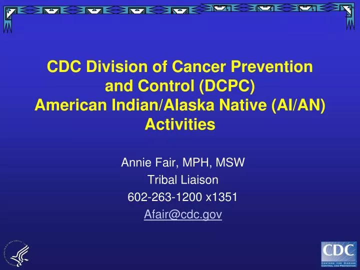 cdc division of cancer prevention and control dcpc american indian alaska native ai an activities