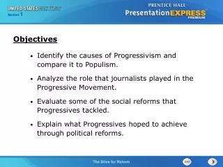 Identify the causes of Progressivism and compare it to Populism.