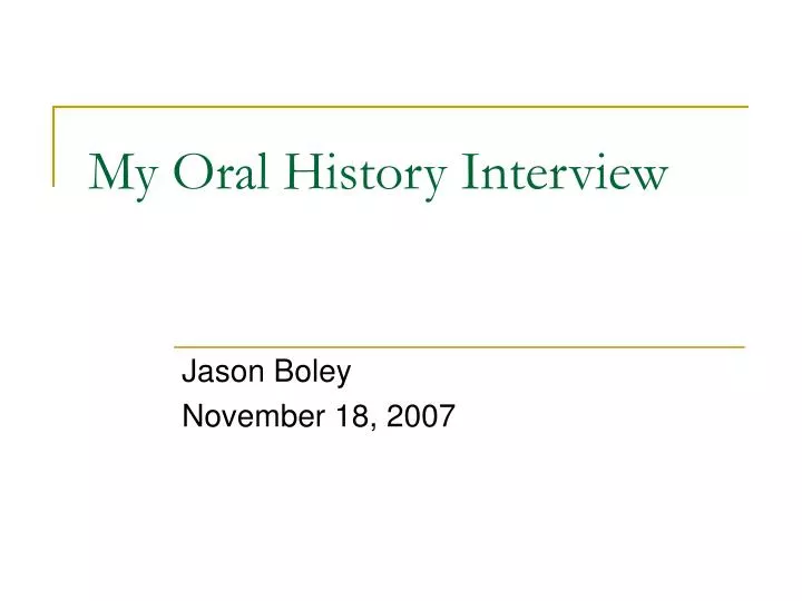 my oral history interview