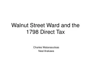 Walnut Street Ward and the 1798 Direct Tax
