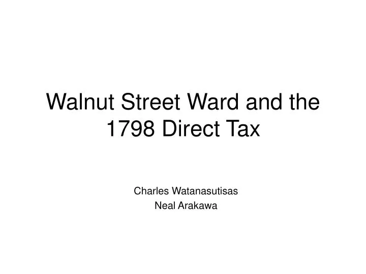 walnut street ward and the 1798 direct tax
