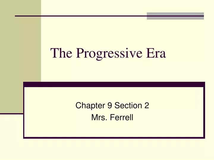 the progressive era