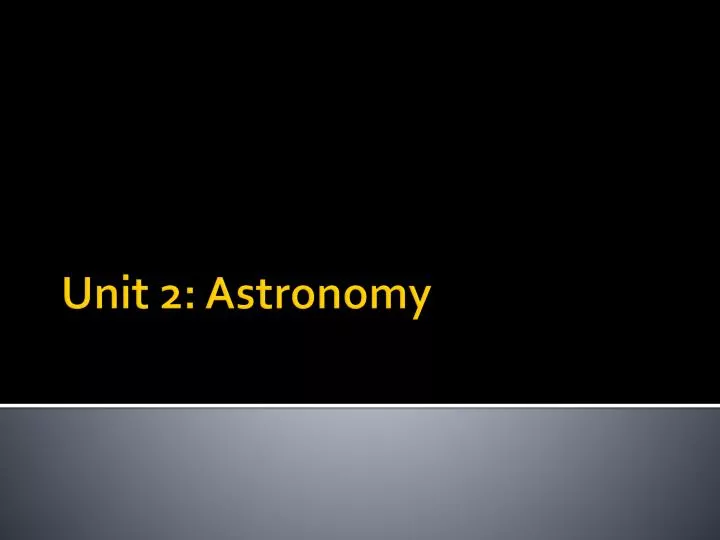 unit 2 astronomy