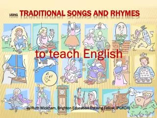 Using Traditional Songs and Rhymes