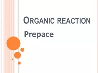 Organic reaction