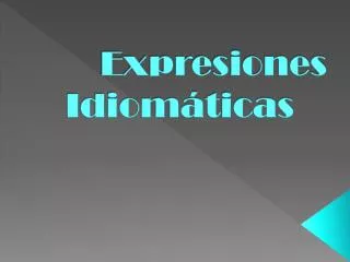 expresiones idiom ticas