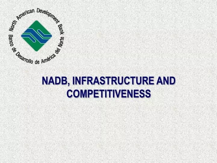 nadb infrastructure and competitiveness