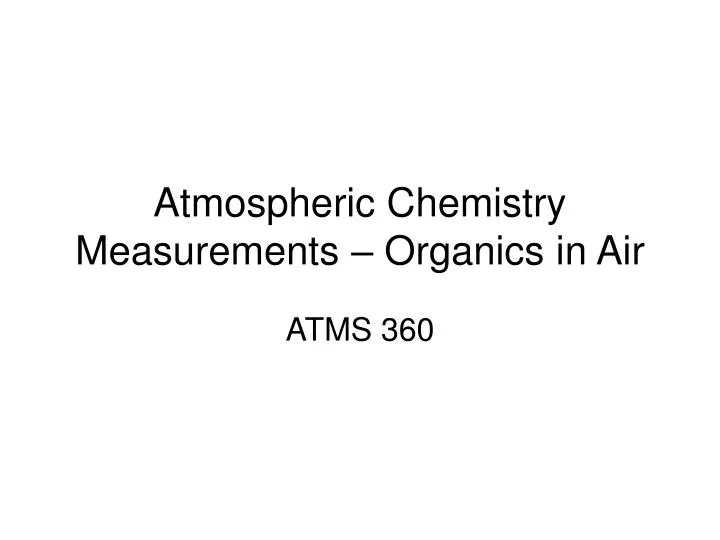 atmospheric chemistry measurements organics in air
