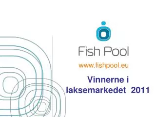 vinnerne i laksemarkedet 2011
