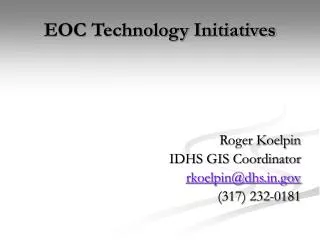 EOC Technology Initiatives