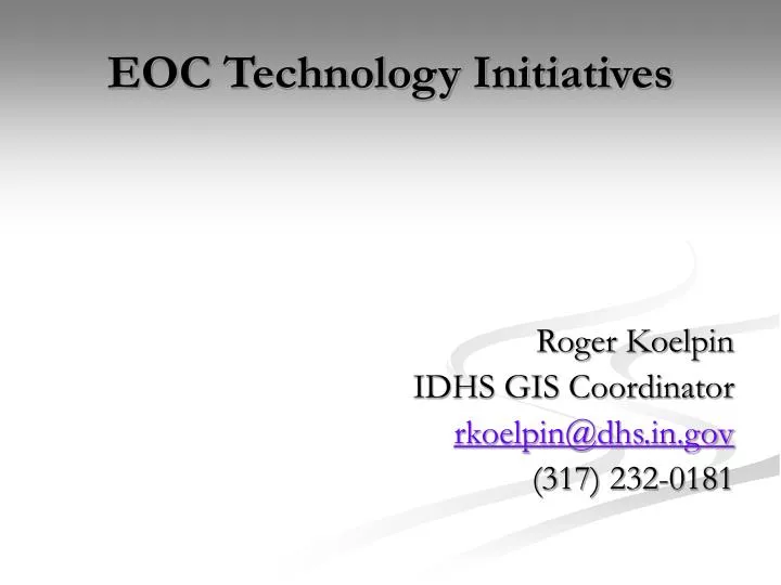 eoc technology initiatives