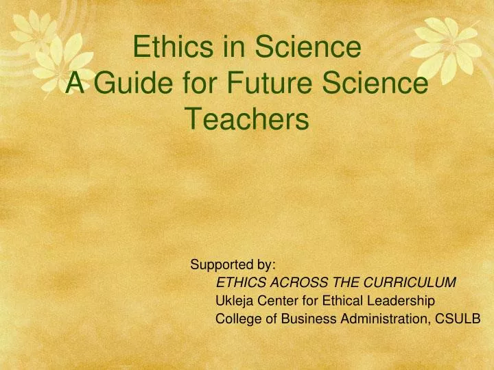 ethics in science a guide for future science teachers