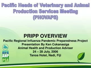 PRIPP OVERVIEW Pacific Regional Influenza Pandemic Preparedness Project