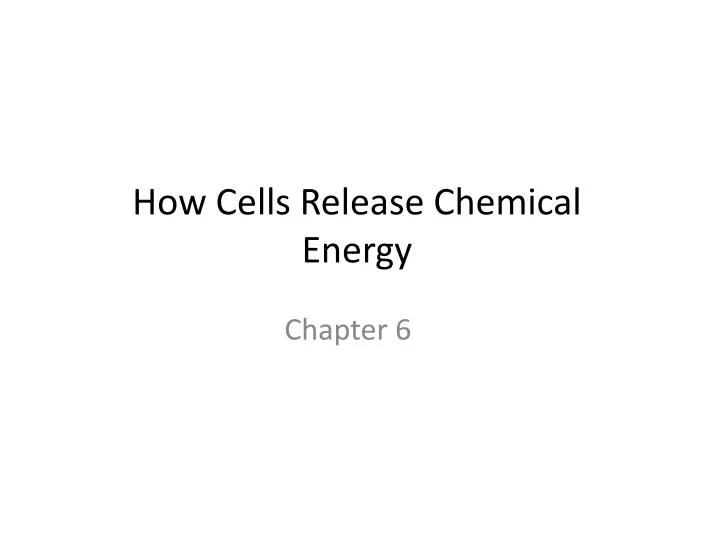 how cells release chemical energy