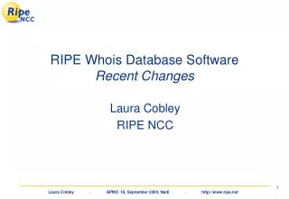 RIPE Whois Database Software Recent Changes