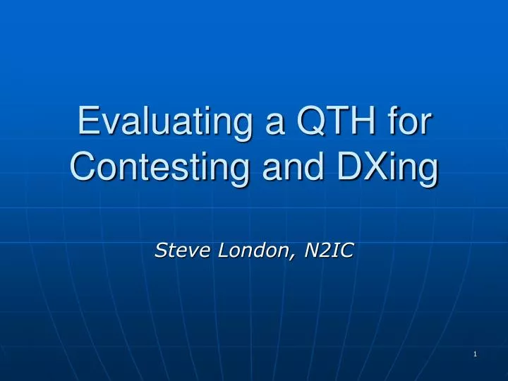 evaluating a qth for contesting and dxing