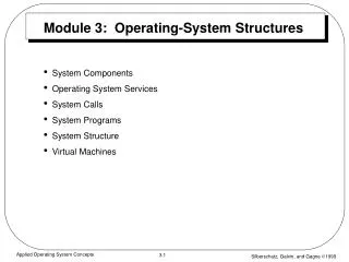 Module 3: Operating-System Structures