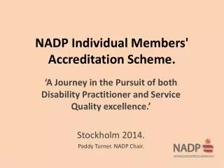 NADP Individual Members' Accreditation Scheme.