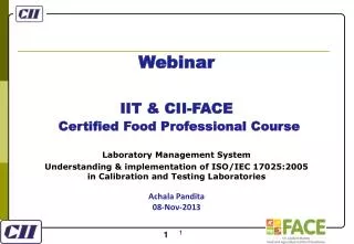 Webinar IIT &amp; CII-FACE Certified Food Professional Course Laboratory Management System