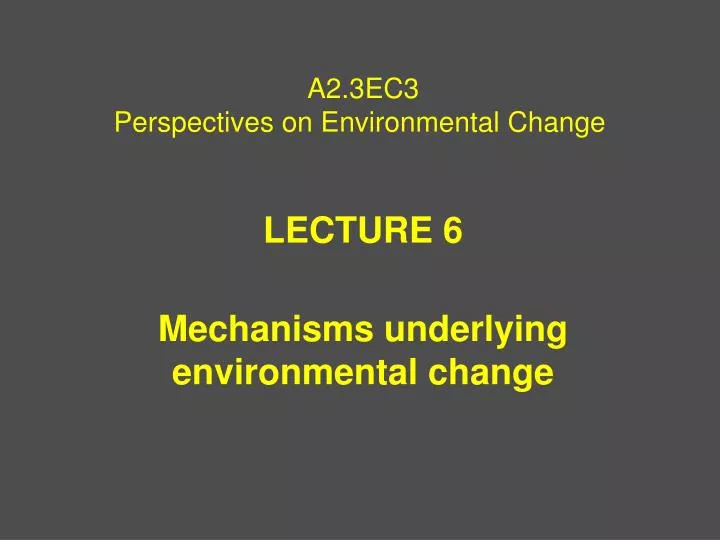 a2 3ec3 perspectives on environmental change