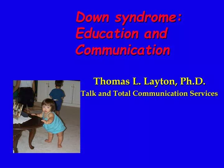 thomas l layton ph d talk and total communication services