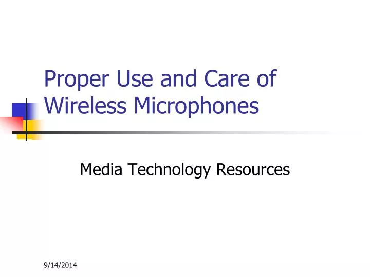 proper use and care of wireless microphones