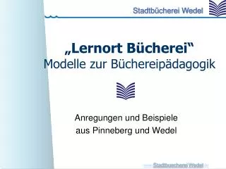 lernort b cherei modelle zur b chereip dagogik