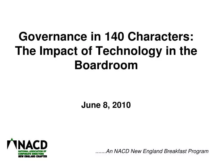 governance in 140 characters the impact of technology in the boardroom june 8 2010