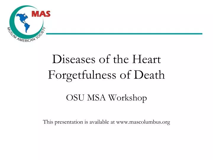 diseases of the heart forgetfulness of death