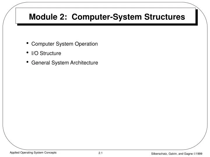 module 2 computer system structures
