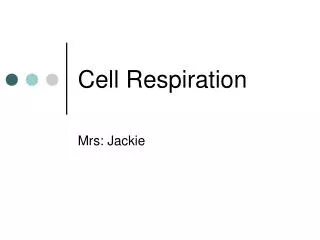 Cell Respiration