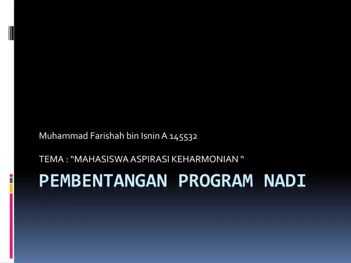 muhammad farishah bin isnin a 145532 tema mahasiswa aspirasi keharmonian