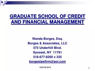 GRADUATE SCHOOL OF CREDIT AND FINANCIAL MANAGEMENT