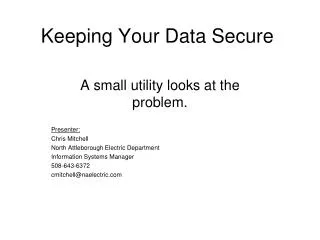 Keeping Your Data Secure