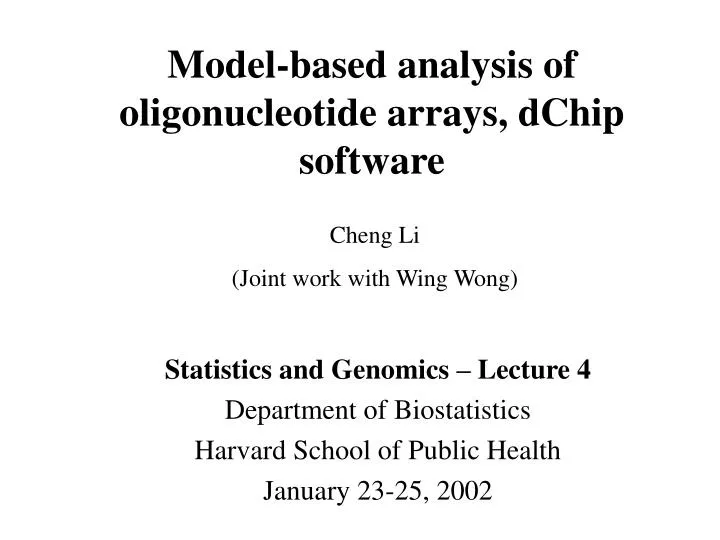 model based analysis of oligonucleotide arrays dchip software