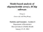 Model-based analysis of oligonucleotide arrays, dChip software - slide 1