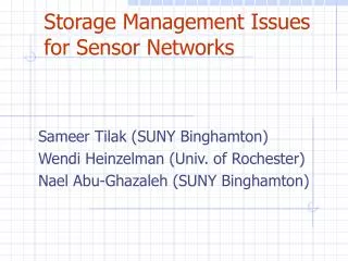 Storage Management Issues for Sensor Networks