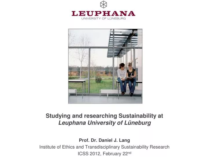 studying and researching sustainability at leuphana university of l neburg