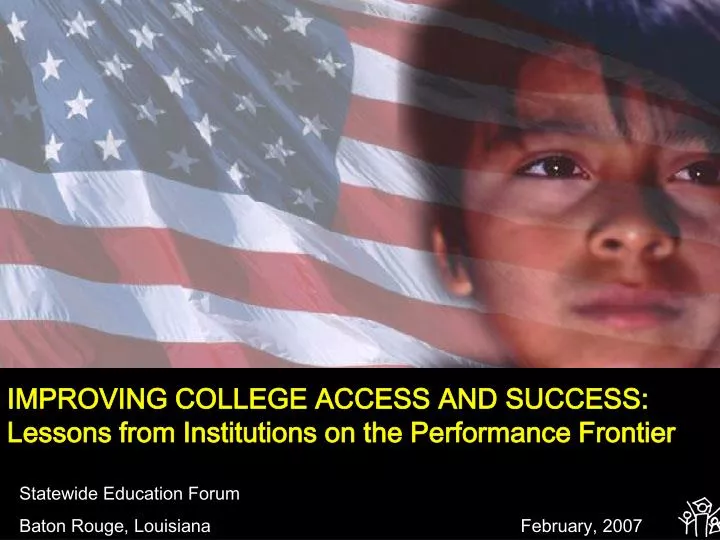 improving college access and success lessons from institutions on the performance frontier